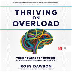 Thriving on Overload by Ross Dawson audiobook