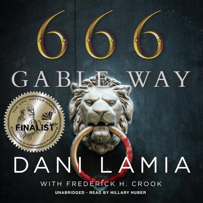 666 Gable Way by Dani Lamia audiobook