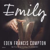 Emily by  Eden Francis Compton audiobook