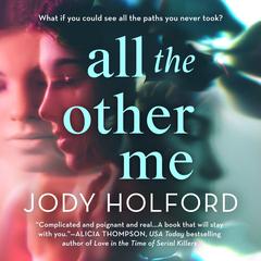 All the Other Me by Jody Holford audiobook
