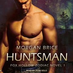 Huntsman by Morgan Brice audiobook