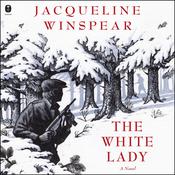 The White Lady by  Jacqueline Winspear audiobook