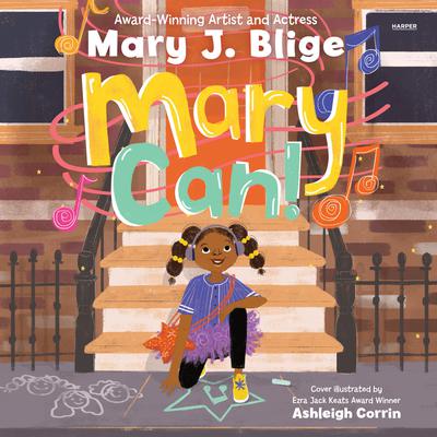 Mary Can! by Mary J. Blige audiobook