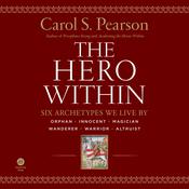 The Hero Within - Rev. & Expanded Ed. by  Carol S. Pearson audiobook