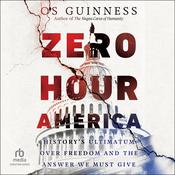 Zero Hour America by  Os Guinness audiobook