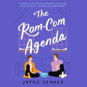 The Rom-Com Agenda by  Jayne Denker audiobook