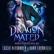 Dragon Mated by  Cassie Alexander audiobook