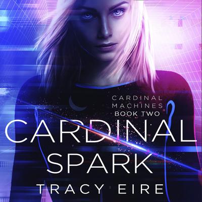 Cardinal Spark by Tracy Eire audiobook