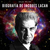 Biografía de Jacques Lacan by  Oslos Molina audiobook