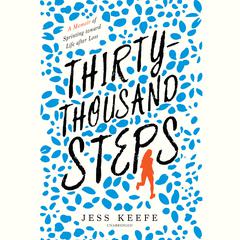 Thirty-Thousand Steps by Jess Keefe audiobook