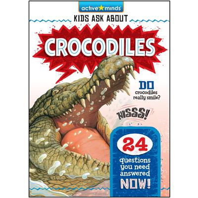 Active Minds Kids Ask About Crocodiles by Irene Trimble audiobook