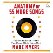 Anatomy of 55 More Songs by  Marc Myers audiobook