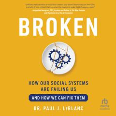 Broken by Paul LeBlanc audiobook