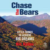 Chase the Bears by  Ric Keller audiobook