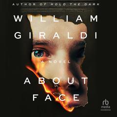 About Face by William Giraldi audiobook