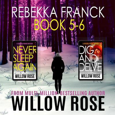 Rebekka Franck: Books 5-6 by Willow Rose audiobook
