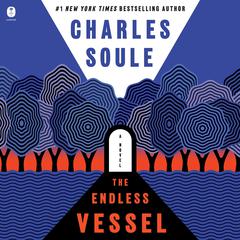 The Endless Vessel by Charles Soule audiobook