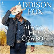 Always Her Cowboy by  Addison Fox audiobook