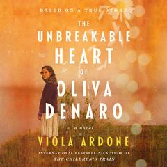 The Unbreakable Heart of Oliva Denaro by Viola Ardone audiobook