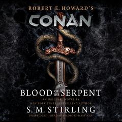 Conan: Blood of the Serpent by S. M. Stirling audiobook