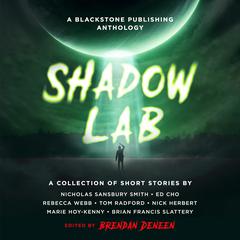 Shadow Lab by Brendan Deneen audiobook