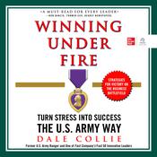 Winning Under Fire by  Dale Collie audiobook