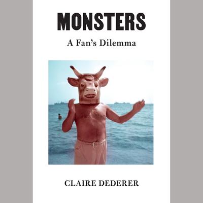 Monsters by Claire Dederer audiobook