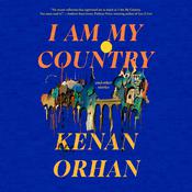 I Am My Country by  Kenan Orhan audiobook