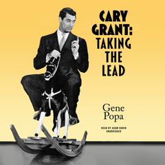 Cary Grant by Gene Popa audiobook
