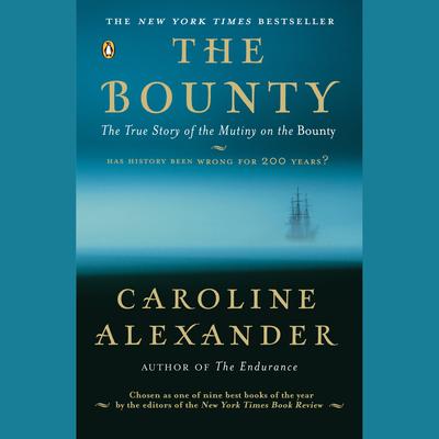 The Bounty by Caroline Alexander audiobook