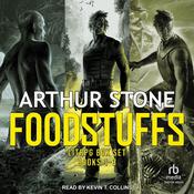 Foodstuffs LitRPG Box Set by  Arthur Stone audiobook