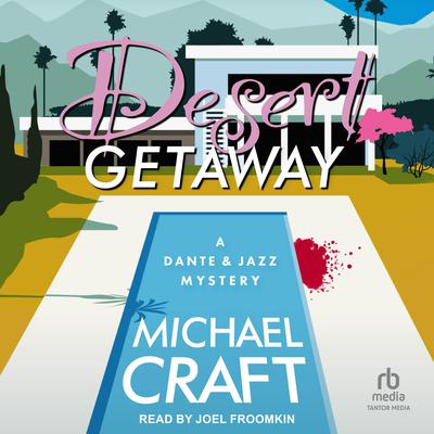 Desert Getaway by Michael Craft audiobook