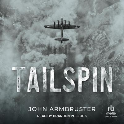 Tailspin by John Armbruster audiobook