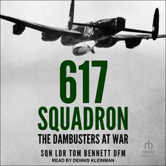 617 Squadron by Tom Bennett audiobook
