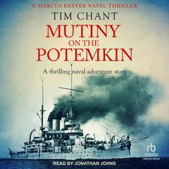 Mutiny on the Potemkin by Tim Chant audiobook