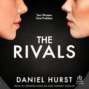 The Rivals by  Daniel Hurst audiobook