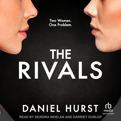 The Rivals by Daniel Hurst audiobook