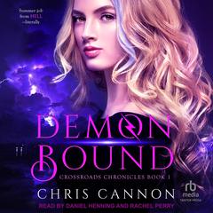 Demon Bound by Chris Cannon audiobook
