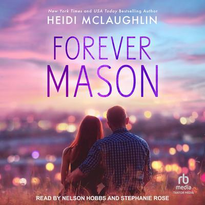 Forever Mason by Heidi McLaughlin audiobook