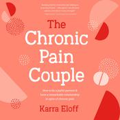 The Chronic Pain Couple by  Karra Eloff audiobook
