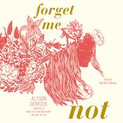Forget Me Not by  Alyson Derrick audiobook