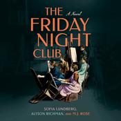 The Friday Night Club by  Sofia Lundberg audiobook