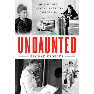 Undaunted by Brooke Kroeger audiobook