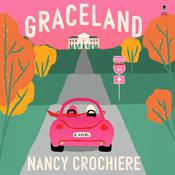 Graceland by  Nancy Crochiere audiobook