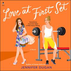 Love at First Set by Jennifer Dugan audiobook