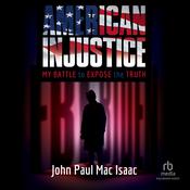 American Injustice by  John Paul Mac Isaac audiobook