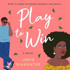 Play to Win by Jodie Slaughter audiobook