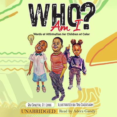 Who Am I? by Crystal St. Louis audiobook