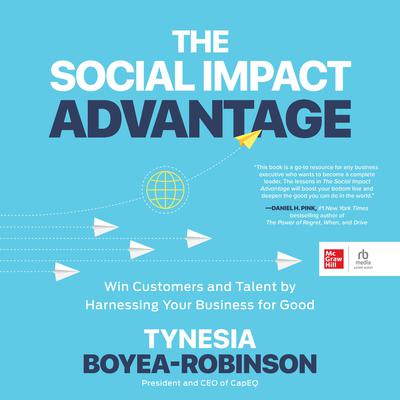 The Social Impact Advantage by Tynesia Boyea-Robinson audiobook