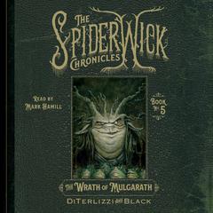 The Wrath of Mulgarath by Holly Black audiobook